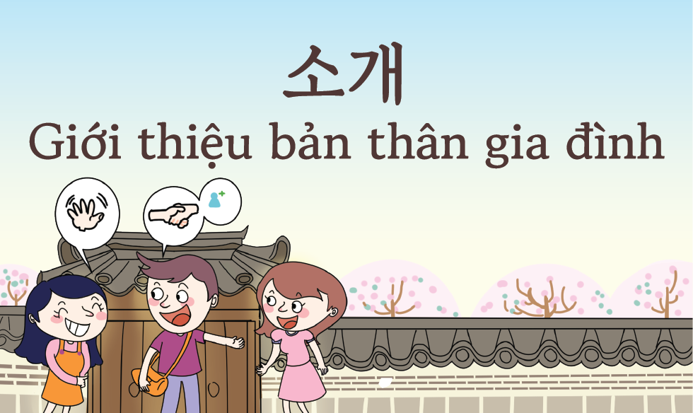 Giới thiệu bản thân, gia đình